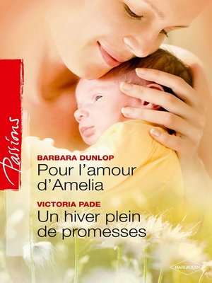 cover image of Pour l'amour d'Amelia Un hiver plein de promesses